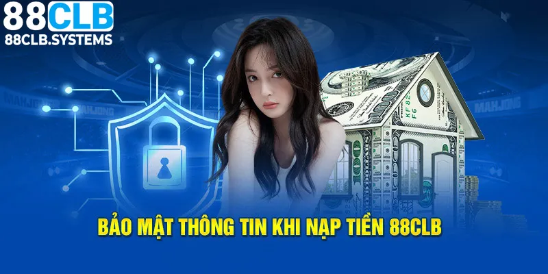 Bảo mật thông tin khi nạp tiền là vấn đề cần được lưu ý 