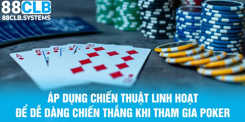 Lối chơi linh hoạt sẽ giúp bạn thắng dễ dàng