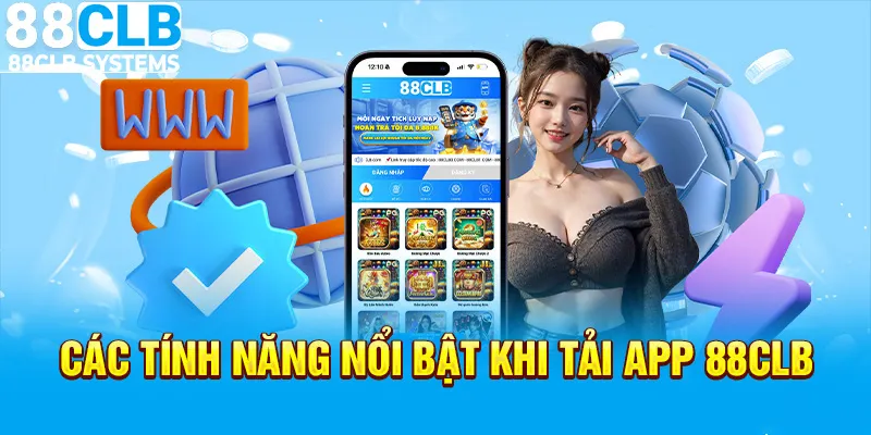 Tải app 88CLB để có được những trải nghiệm giải trí hoàn hảo