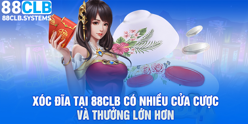 Xóc Đĩa Online mang đậm tuổi thơ của nhiều thành viên tại 88CLB