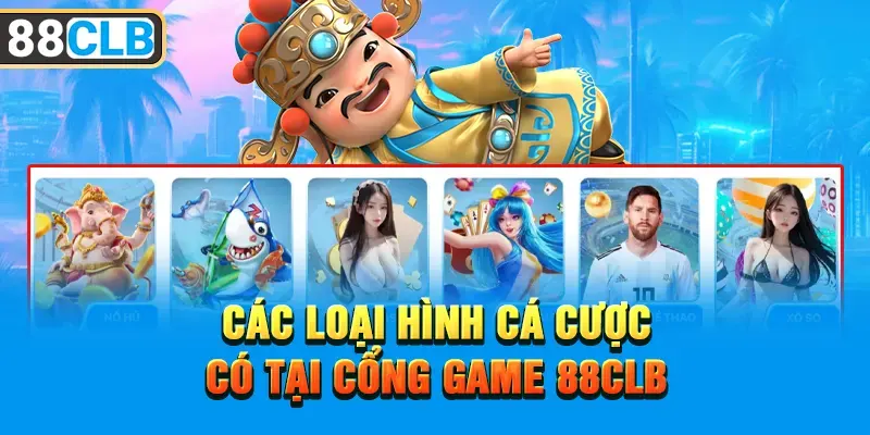 Thế giới game 88CLB đa dạng loại hình mới lạ, đặc sắc